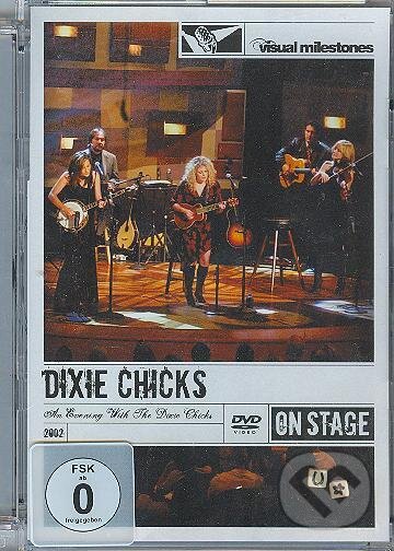 Dixie Chicks: An Evening With The Dixie Chic, Sony Music Entertainment, 2008