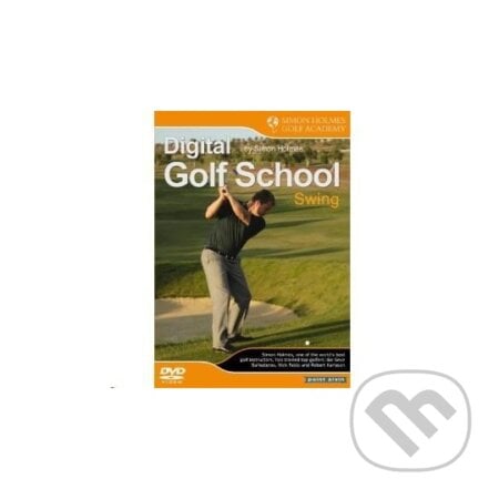 Digital golf School: Swing - Simon Holmes, EMI Music, 2009