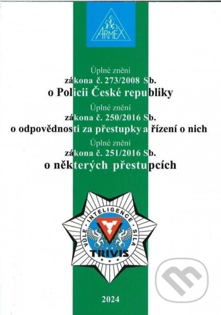 Kniha: Zákon o Policii České republiky č. 273/2008 Sb. (Armex)