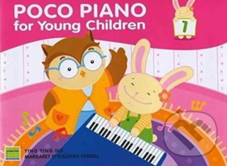 Kniha: Poco Piano For Young Children - Book 1 (Ying Ying Ng)