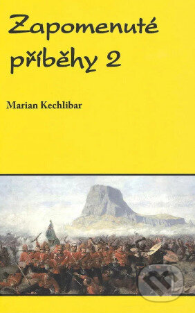 Kniha: Zapomenuté příběhy 2 (Marian Kechlibar)