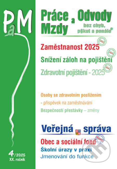 Kniha: Práce, odvody a mzdy bez chyb, pokut a penále č. 4 - Zákon o zaměstnanosti v číslech (Poradce s.r.o.)