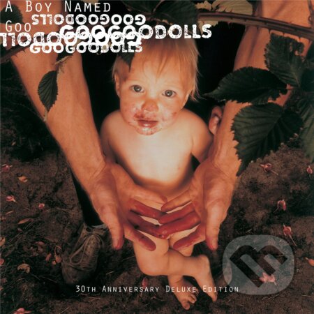 Goo Goo Dolls: A Boy Named Goo (2 CD) - Goo Goo Dolls