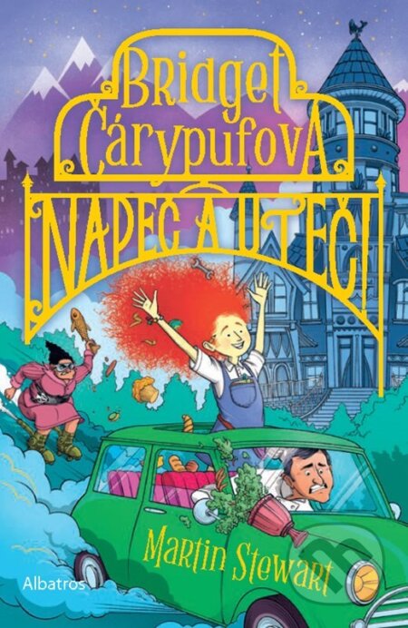 E-kniha: Bridget Čárypufová: Napeč a uteč! (Martin Stewart)