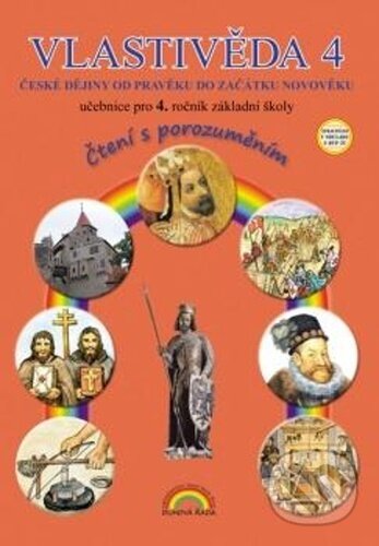 Vlastivěda 4 České dějiny od pravěku do začátku novověku - kniha z kategorie 1. stupeň