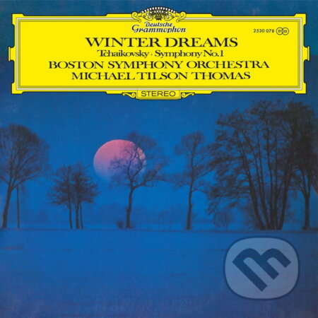 Michael Tilson Thomas/Boston Symphony Orchestra:  Symfonie 1 Zimni Sny  Cajkovskij Petr Ilji LP