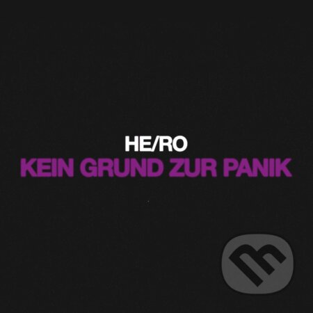 He/Ro:  Kein Grund Zur Panik - He/Ro