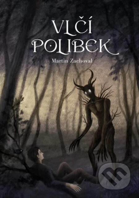 E-kniha: Vlčí polibek (Martin Zachoval)