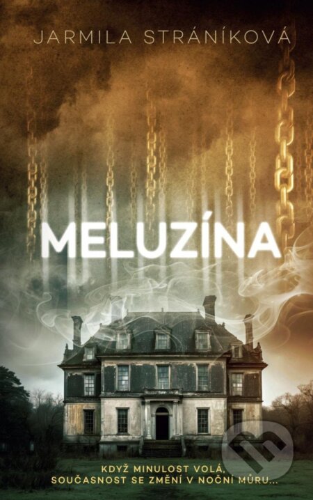 Kniha: Meluzína (Jarmila Stráníková)