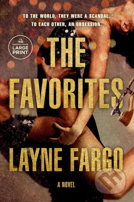 Kniha: The Favorites (Layne Fargo)