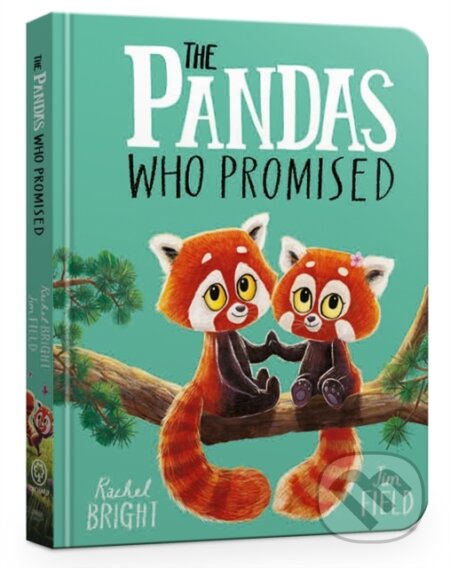 Kniha: The Pandas Who Promised Board Book (Rachel Bright)