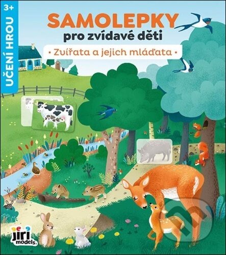Kniha: Samolepky pro zvídavé děti Zvířata a jejich mláďata (Jiří Models)