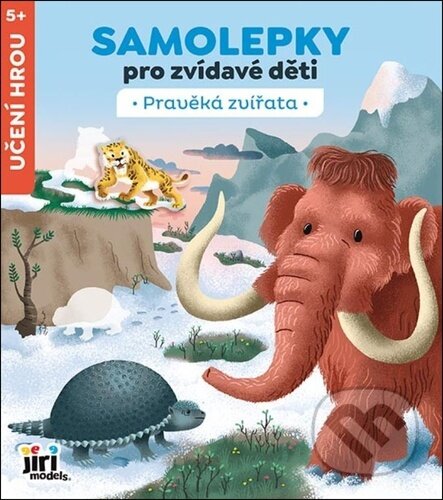 Kniha: Samolepky pro zvídavé děti Pravěká zvířata (Jiří Models)