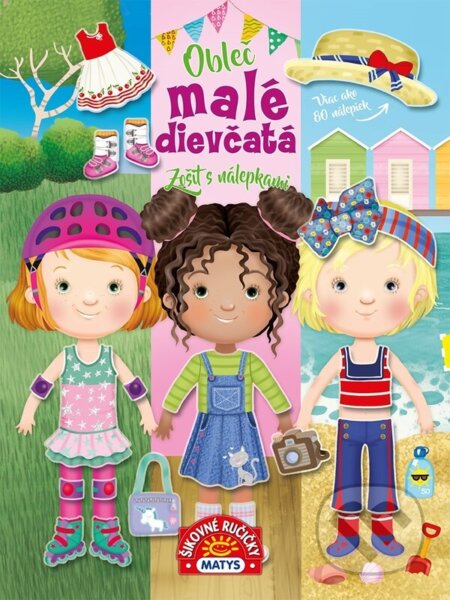 Zošit s nálepkami: Obleč malé dievčatá (viac ako 80 nálepiek) - kniha z kategorie Samolepky