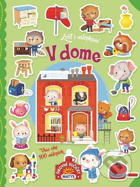 Zošit s nálepkami: V dome (viac ako 100 nálepiek) - kniha z kategorie Samolepky