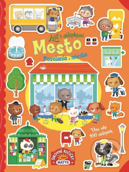 Zošit s nálepkami: Mesto - povolania a miesta (viac ako 100 nálepiek) - kniha z kategorie Samolepky