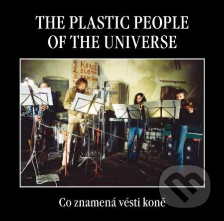 PLASTIC PEOPLE OF THE UNIVERSE - CO ZNAMENA VESTI KONE, EMI Music