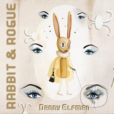 Danny Elfman: Rabbit & Rogue, , 2017