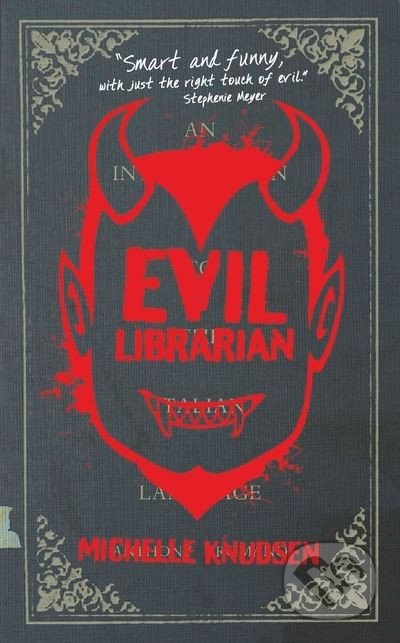 Evil Librarian - Michelle Knudsen, Walker books, 2005