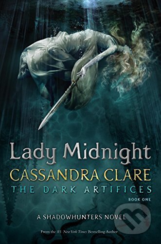 Lady Midnight - Cassandra Clare, Simon & Schuster, 2016