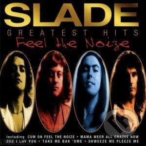 Slade: Feel The Noize-Greatest Hits - Slade, , 1997