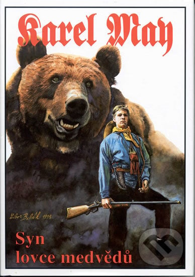 Syn lovce medvědů - Karel May, , 2003