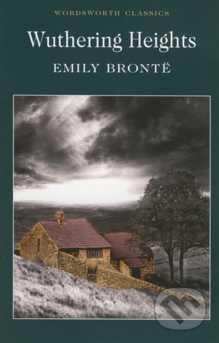 Wuthering Heights - Emily Brontë, Wordsworth, 1992