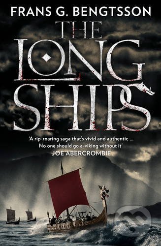 The Long Ships - Frans G. Bengtsson, HarperCollins, 2014