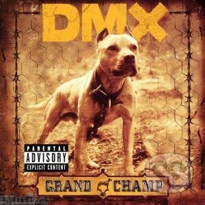 Dmx: The Grand Champ, , 2003