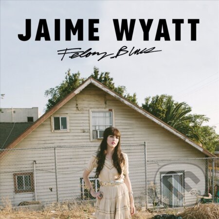 Jaime Wyatt: Felony Blues / Translucent Blue Vinyl LP