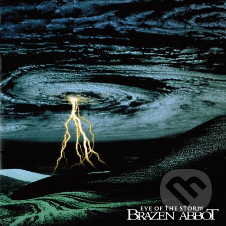 Brazen Abbot: Eye Of The Storm - Brazen Abbot