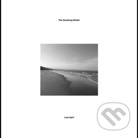 Hudební CD: Declining Winter:  Last April LP (Hudobné albumy)