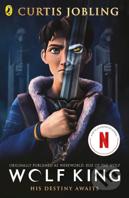 Wolf King - Curtis Jobling - kniha z kategorie Sci-fi, fantasy a komiksy