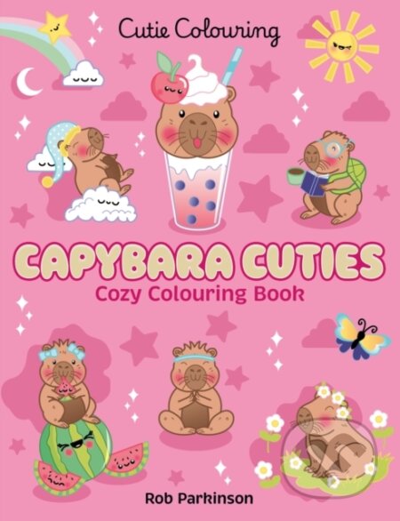 Capybara Cuties: Colouring Book - Rob Parkinson (ilustrátor) - kniha z kategorie Omalovánky