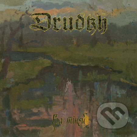 Drudkh: Shadow Play - Drudkh