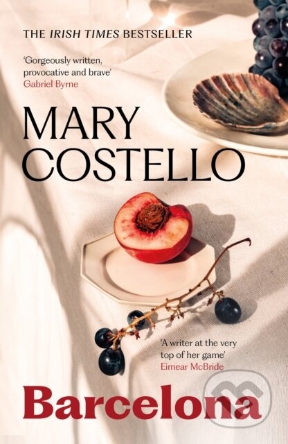 Kniha: Barcelona (Mary Costello)