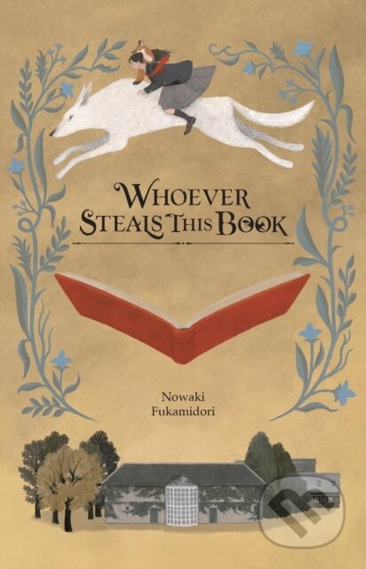 Kniha: Whoever Steals This Book (light novel) (Michael Blaskowsky a Nowaki Fukamidori)