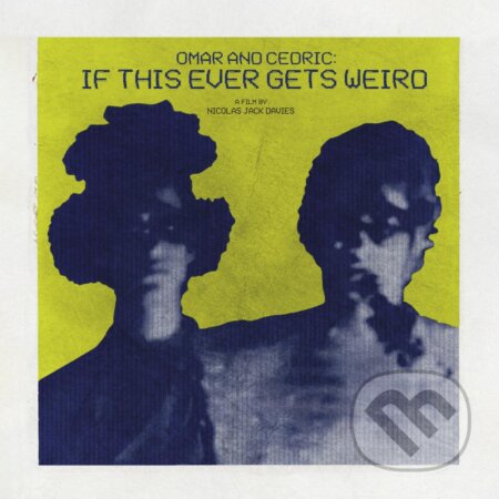 Hudobné CD: Mars Volta:  Omar And Cedric: If This Ever Gets Weird (Warner Music)