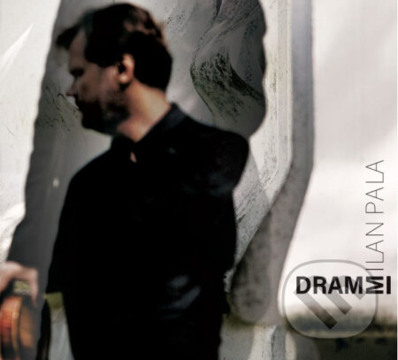Hudební CD: Milan Paľa:  Drammi (Hudobné albumy)
