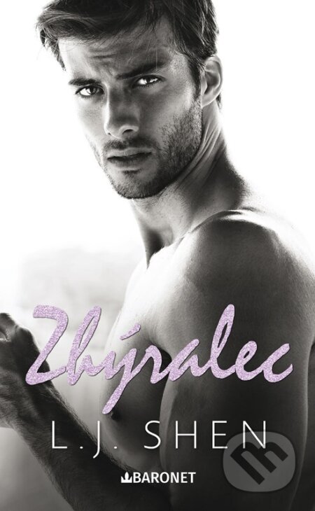 Zhýralec - L.J. Shen - kniha z kategorie Romantická