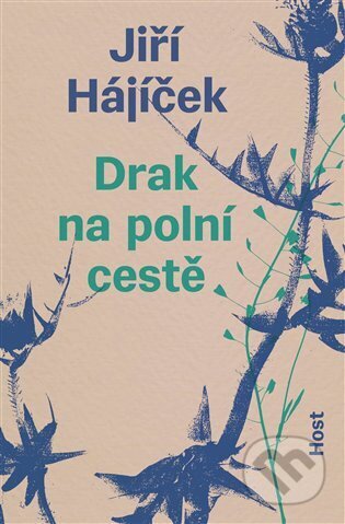 Kniha: Drak na polní cestě (Jiří Hájíček)