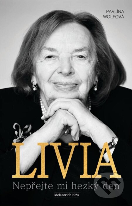 Kniha: Livia (Pavlína Wolfová)