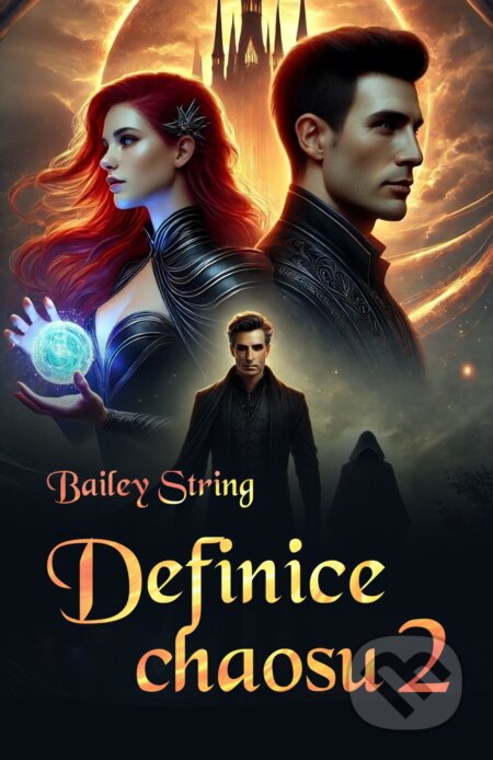 E-kniha: Definice chaosu 2 (Bailey String)