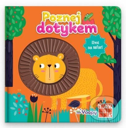 Život na safari (Poznej dotykem) - kniha z kategorie Naučné knihy