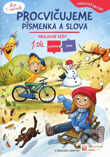 Kniha: Procvičujeme písmenka a slova 1 Podzim/Zima (Taktik)