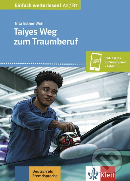 Kniha: Tayes Weg zum Traumberuf (A2) - Buch + MP3 allango.net (Nita Esther Wolf)