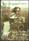 Širé Sargasové moře - Jean Rhys, One Woman Press, 2003