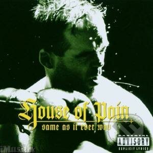 House Of Pain: Same A It Ever Was, , 2003