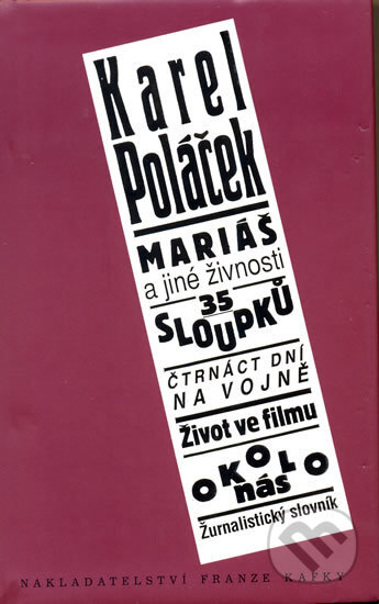 Mariáš a jiné živnosti - Karel Poláček, Nakladatelství Franze Kafky, 1999
