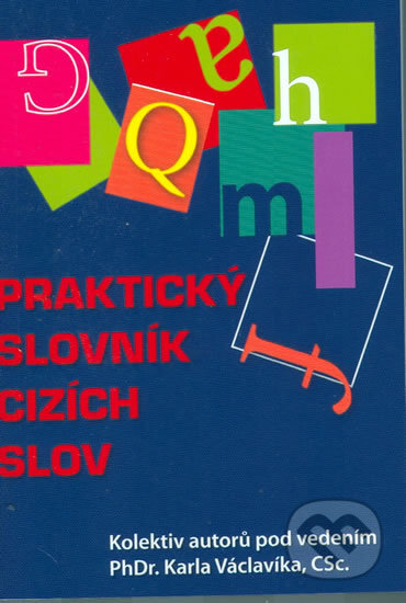 Praktický slovník cizích slov, XYZ, 2009